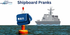 Image of a buoy out in the middle of the ocean with a Mail bag attached to it and a naval vessel nearby with a lookout peering through binoculars to illustrate the shipboard prank Mail Buoy watch.
